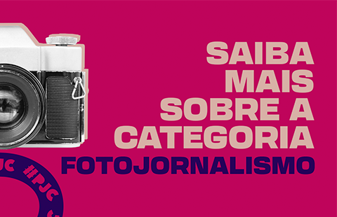 Cliques que rendem prêmios: participe da categoria Fotojornalismo do 17° PJC